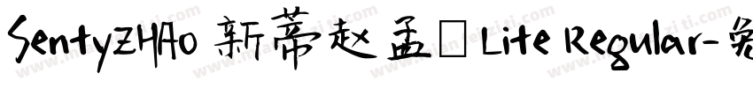 SentyZHAO 新蒂赵孟頫 Lite Regular字体转换
